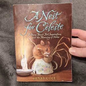A Nest for Celeste by Henry Cole